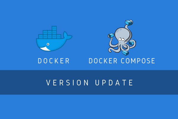 Docker と Docker Compose 自身のバージョン更新
